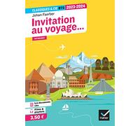 Invitation au voyage... – Anthologie pour culture générale et expression (programme BTS 2023-2024)