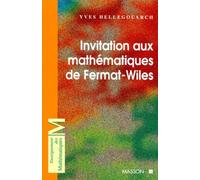 Invitation aux mathématiques de Fermat-Wiles