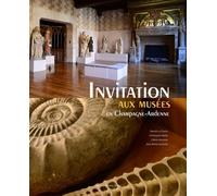 Invitation Aux Musées En Champagne-Ardenne