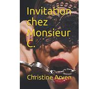 Invitation chez Monsieur C.: Nouvelles BDSM