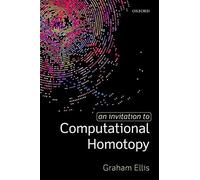 Invitation To Computational Homotopy
