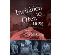 Invitation To Openness: The Jazz & Soul Photography Of Les McCann 1960-198