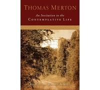 Invitation to the Comtemplative Life