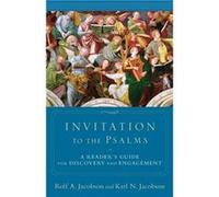 Invitation to the Psalms A Readers Guide for Discovery and Engagement by Karl N. Jacobson Karl N. Jacobson (Auteur)
