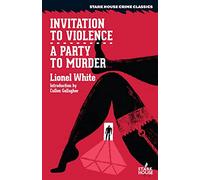 Invitation to Violence / A Party to Murder