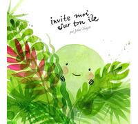 Invite moi sur ton ile