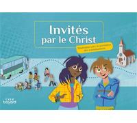 Invités par le Christ - Carnet de voyage - Stéphan Laplanche - Crer Bayard - broché - Essai