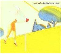 Invites Sur La Terre - Rene' Aubry CD