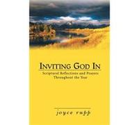 Inviting God in by Joyce Rupp Joyce Rupp (Auteur)