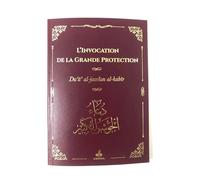 Invocation de la grande protec Du'a al-jawsan al-kabir - DOUA DOUA - Albouraq - relié - Essai