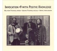 Invocation, Vol. 9 With Positive Knowledge: Live At Yoshis