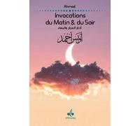 Invocations Du Matin & Du Soir