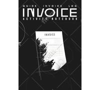 Invoice: Small Business Invoice Book for Contractors and Services