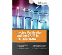 Invoice Verification and the GR/IR in SAP S/4HANA