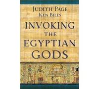 Invoking the Egyptian Gods by Judith Page & Ken Biles Judith Page Ken Biles (Auteur)