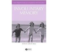 Involuntary Memory, New Perspectives in Cognitive Psychology John M. Mace (Auteur)