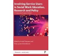 Involving Service Users In Social Work Education, Research And Policy