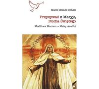 Invoquer l'Esprit Saint avec Marie