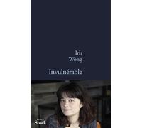 Invulnerable - Iris Wong - Stock - broché - Roman