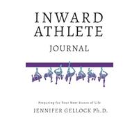 Inward Athlete: Preparing for Your Next Season of Life