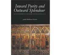 Inward Purity and Outward Splendour by Judith MiddletonStewart Judith Middleton-Stewart (Auteur)
