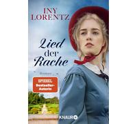 Iny Lorentz Lied der Rache: Roman Das große Finale der Bestseller-Tril (Poche)
