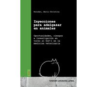 Inyecciones para adelgazar en animales: Oportunidades, riesgos e investigación en torno al GLP-1 en la medicina veterinaria