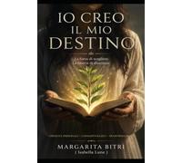 Io creo il mio destino: Ogni giorno è un nuovo inizio