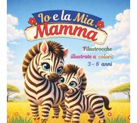 IO E LA MIA MAMMA