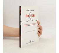Io E Lei. Manuale Di Manutenzione Olistica Per Una Va.Gina Consapevole