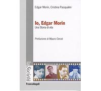 Io, Edgar Morin. Una storia di vita
