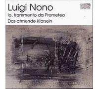 Io, Frammento Da Prometeo, Das Atmende Klarsein