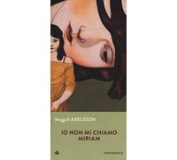 Io non mi chiamo Miriam