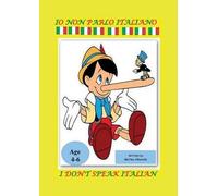 Io Non Parlo L'italiano. I Don't Speak Italian.