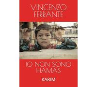 IO NON SONO HAMAS: KARIM