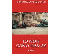 IO NON SONO HAMAS: KARIM