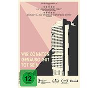 Ioana Iacob;Pola Geiger;Jörg Schüttauf - Wir Könnten Genauso Gut Tot Sein