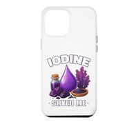 Iodine Saved ME Important Minéral Thyroïde Fonction Bien-être Coque pour iPhone 12 Pro Max