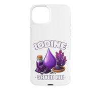 Iodine Saved ME Important Minéral Thyroïde Fonction Bien-être Coque pour iPhone 15 Plus
