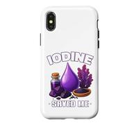 Iodine Saved ME Important Minéral Thyroïde Fonction Bien-être Coque pour iPhone X/XS