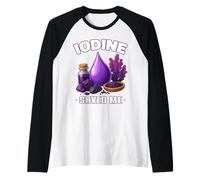 Iodine Saved ME Important Minéral Thyroïde Fonction Bien-être Manche Raglan