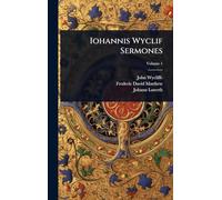 Iohannis Wyclif Sermones