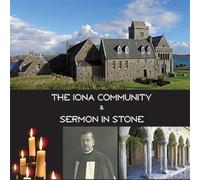 Iona Community and Sermon In Stone