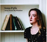 Iona Fyfe - Away from My Window