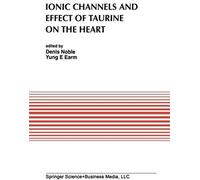 Ionic Channels And Effect Of Taurine On The Heart