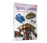 IONIC Encyclopédie of Wargames Volume 2 : Speed Painting Langue anglaise Apprenez de manière guidée