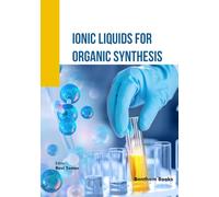 Ionic Liquids for Organic Synthesis