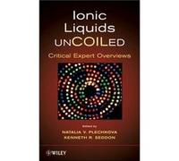 Ionic Liquids UnCOILed by N Plechkova Hardcover Book Kenneth R. Seddon, Robin D. Rogers (Auteur)