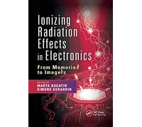 Ionizing Radiation Effects in Electronics