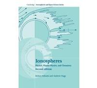 Ionospheres: Physics, Plasma Physics, and Chemistry (Cambridge Atmospheric and Space Science Series) - [Version Originale] Inconnu (Auteur)